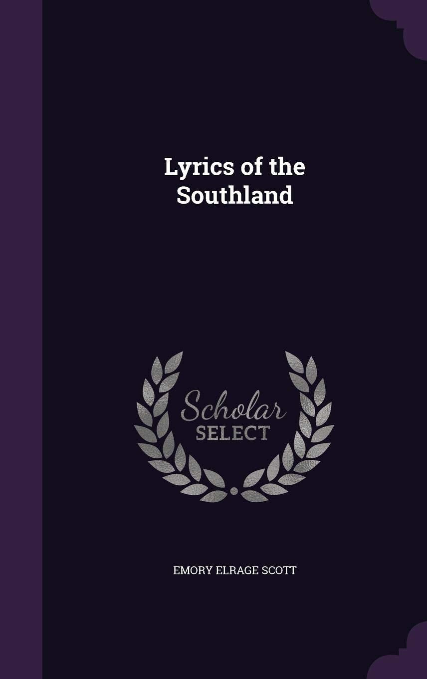 Lyrics of the Southland Poetry