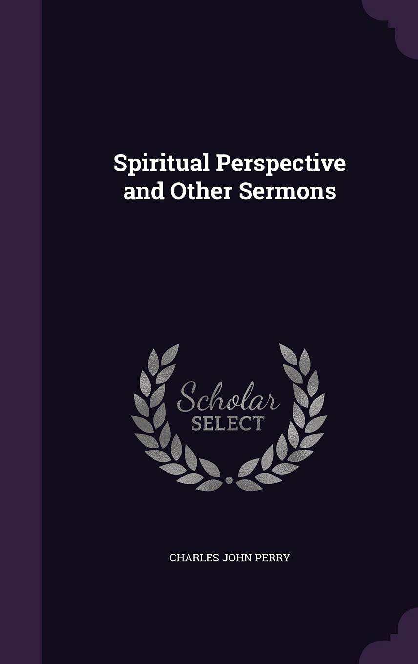 Spiritual Perspective and Other Sermons book