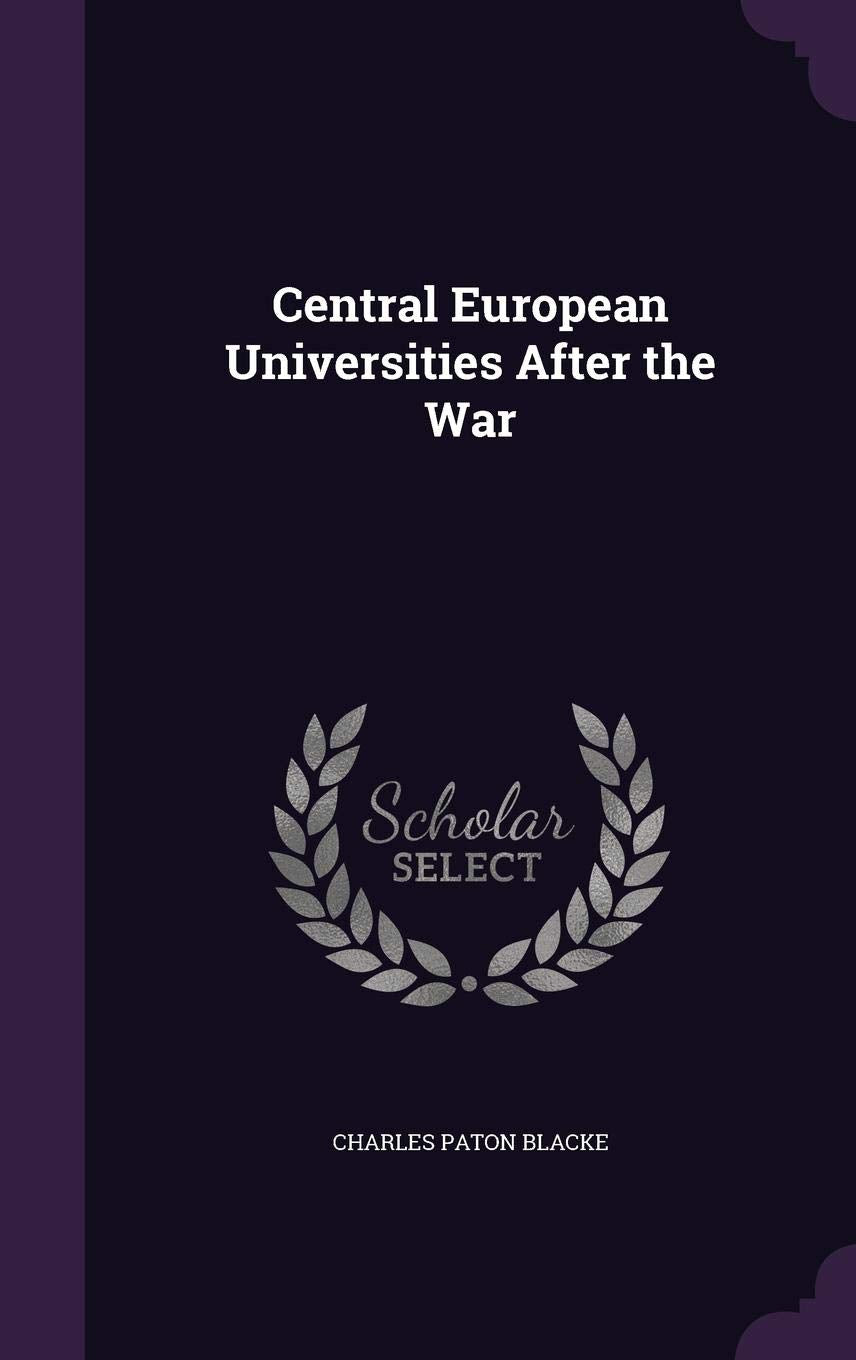 Central European Universities After the War Politics & History