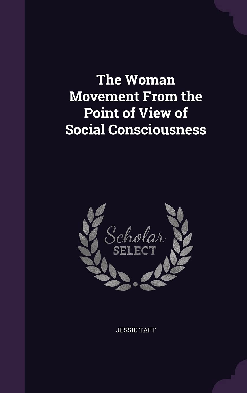 The Woman Movement From the Point of View of Social Consciousness Social Sciences