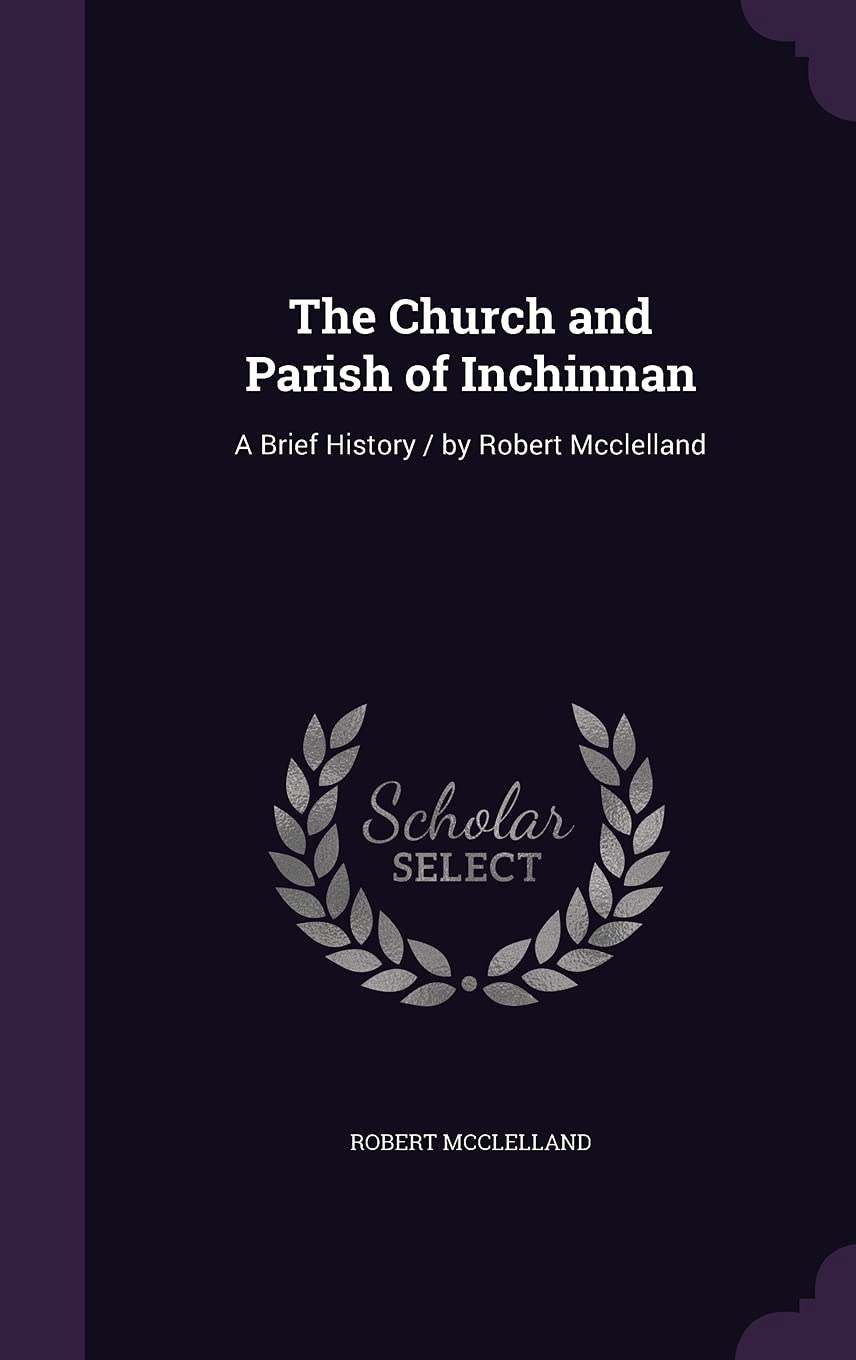 The Church and Parish of Inchinnan Politics & History
