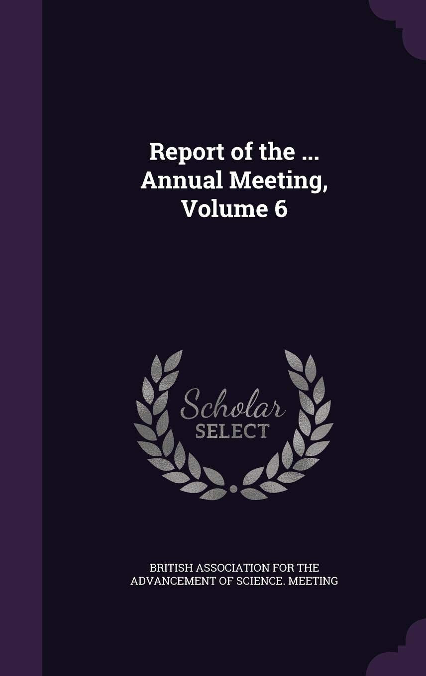 Report of the ... Annual Meeting, Volume 6 Business, Finance & Career