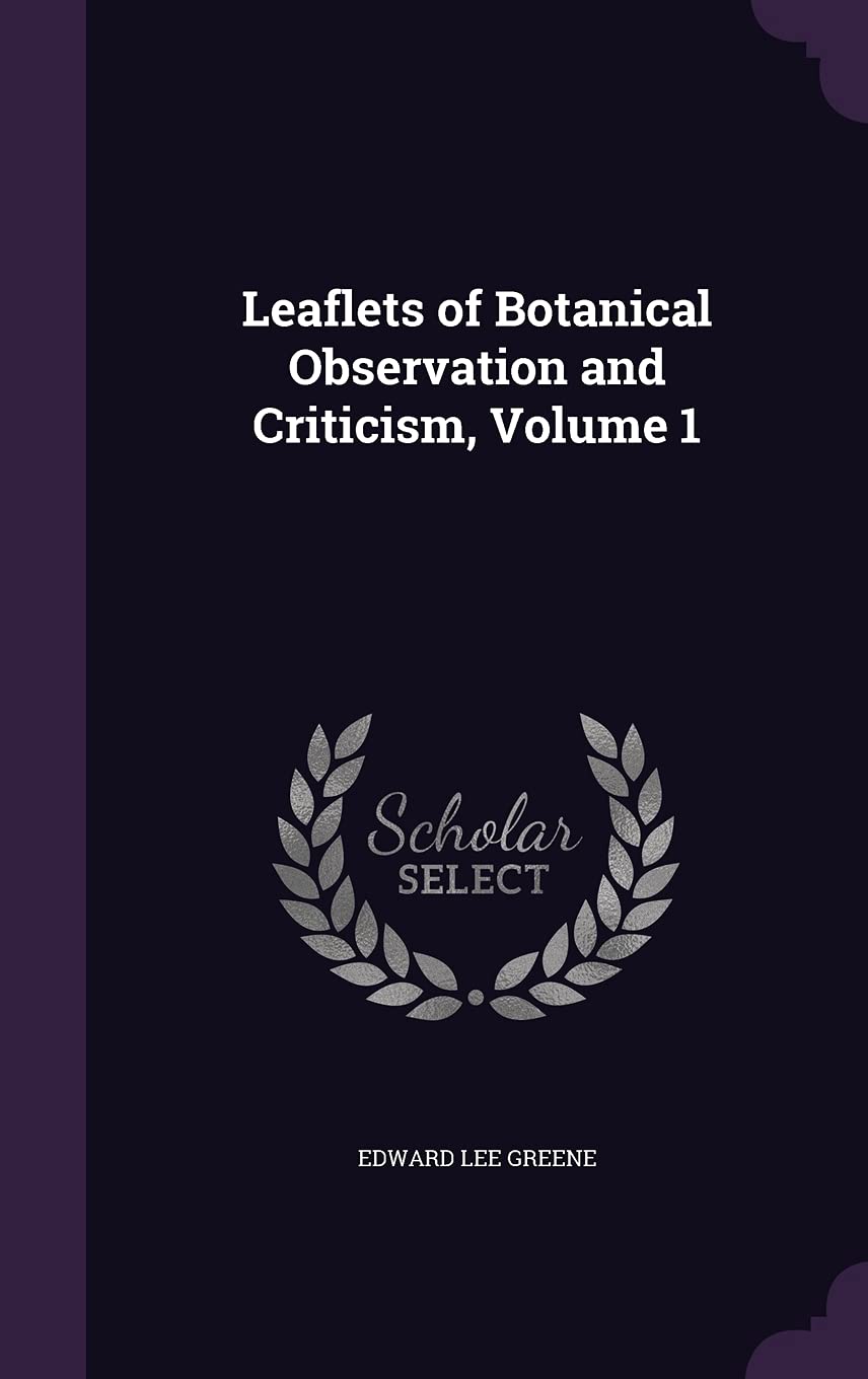Leaflets of Botanical Observation and Criticism, Volume 1 Mathematics