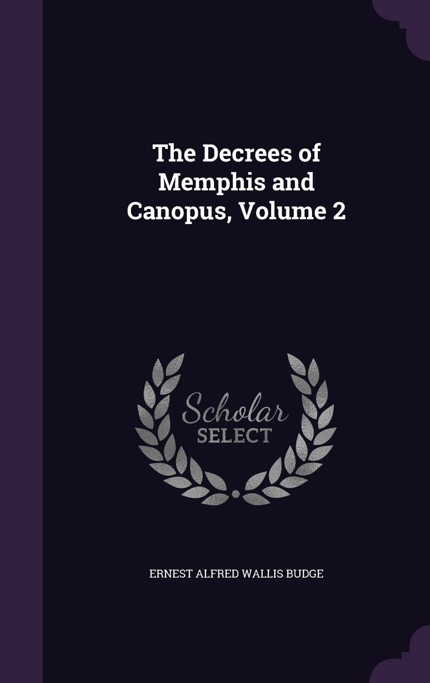 The Decrees of Memphis and Canopus, Volume 2 Foreign Languages ​​& Dictionaries