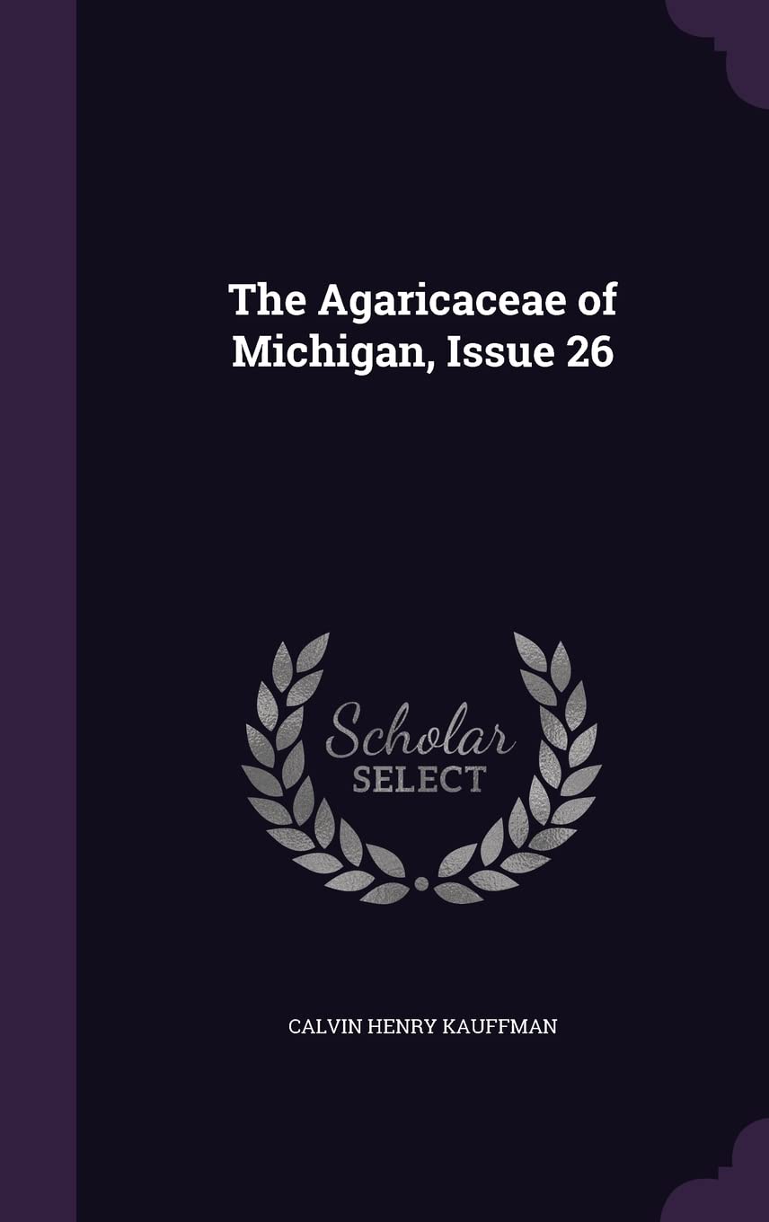 The Agaricaceae of Michigan, Issue 26 Mathematics