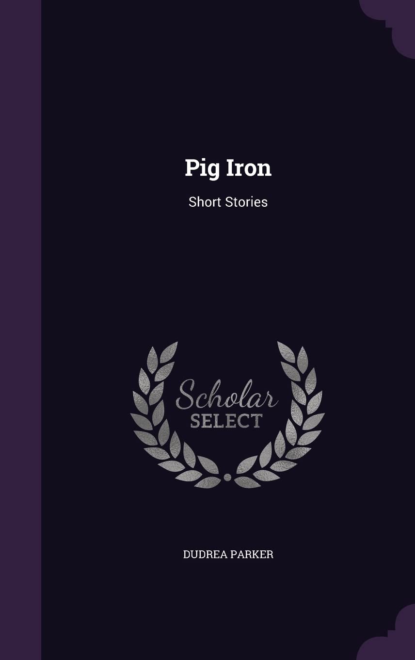Product Image: Pig Iron: Short Stories