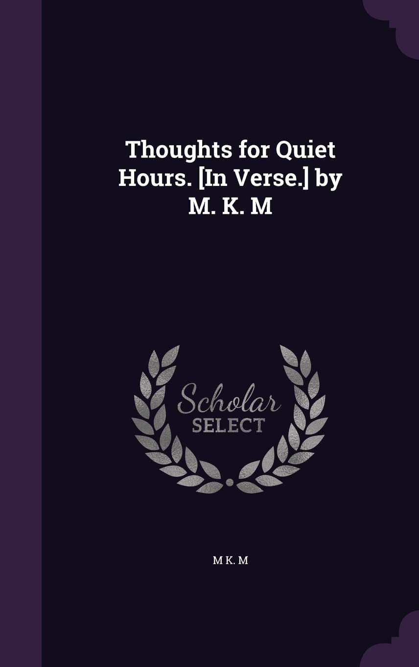 Product Image: Thoughts for Quiet Hours. by M. K. M