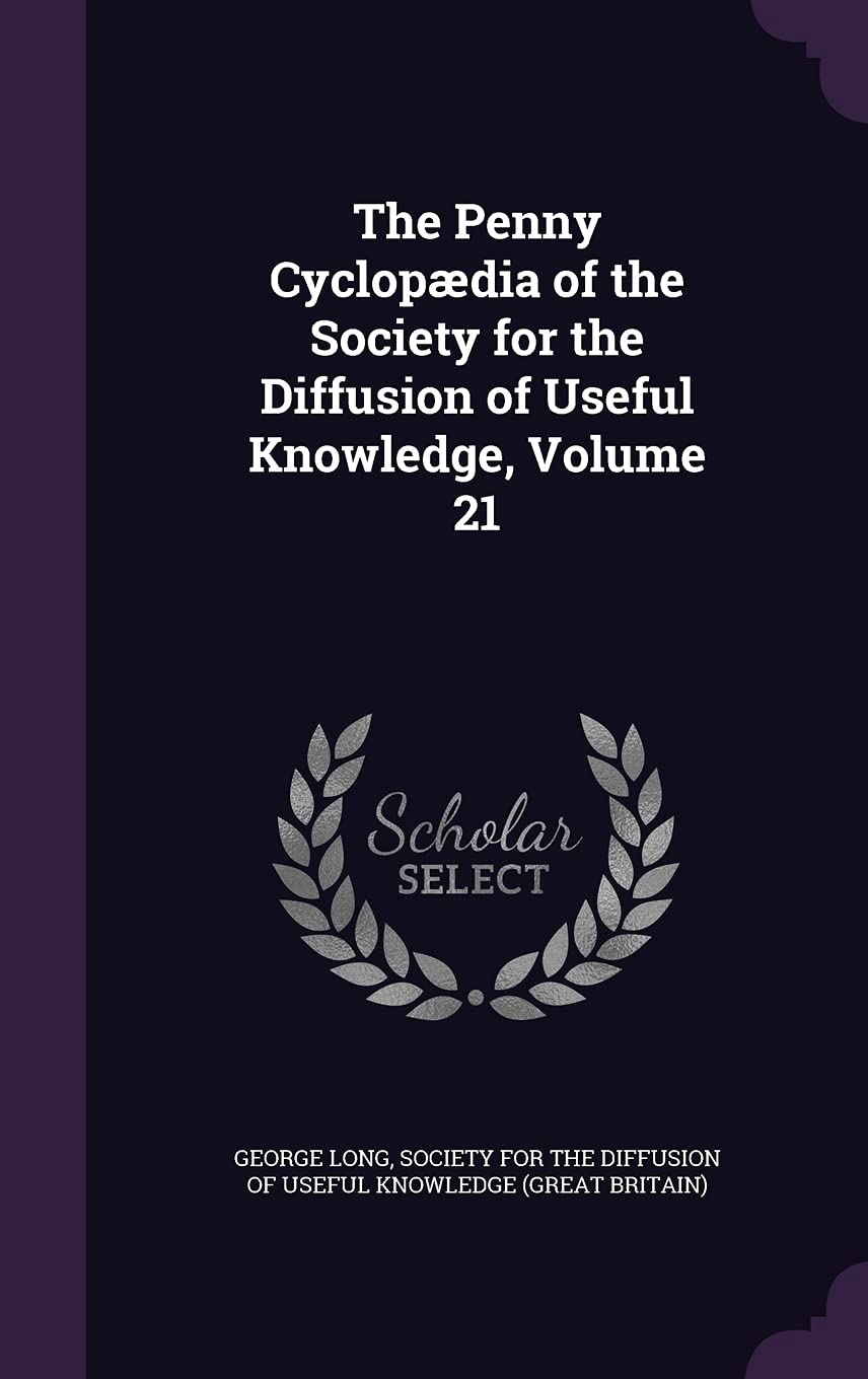 The Penny Cyclopædia of the Society for the Diffusion of Useful Knowledge, Volume 21 Children's books