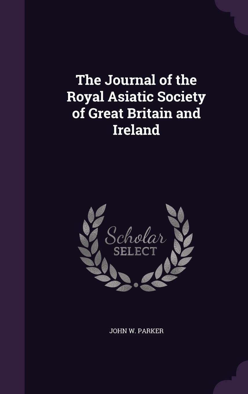 The Journal of the Royal Asiatic Society of Great Britain and Ireland Politics & History