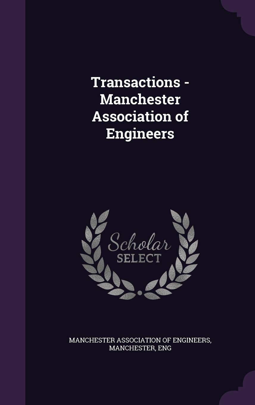 Transactions - Manchester Association of Engineers Mathematics