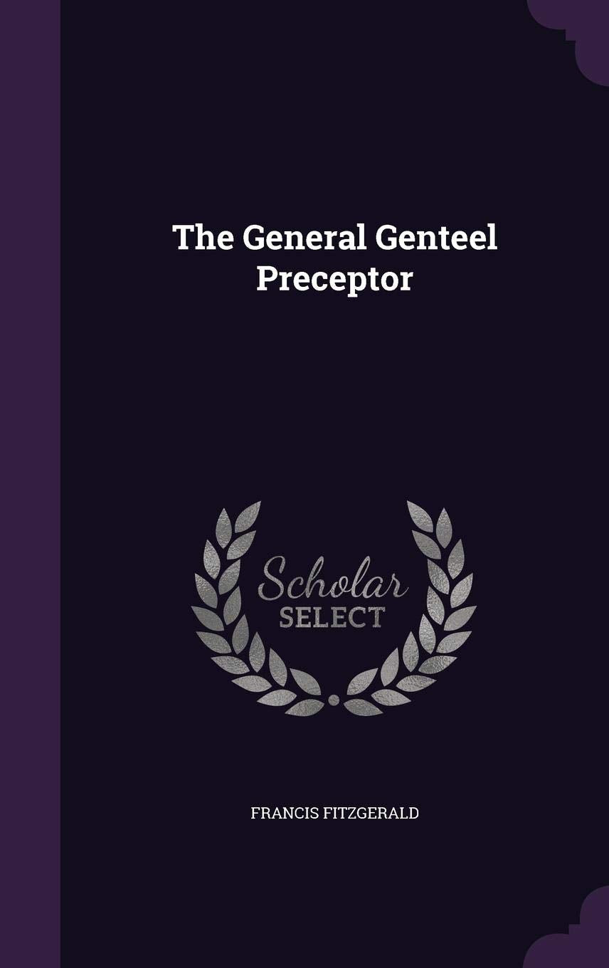 Product Image: The General Genteel Preceptor