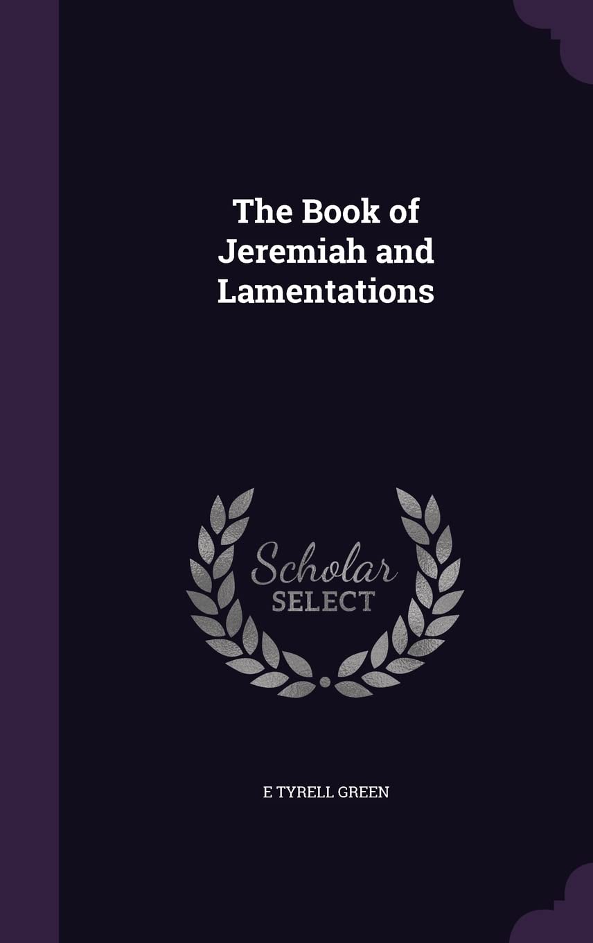 The Book of Jeremiah and Lamentations Politics & History