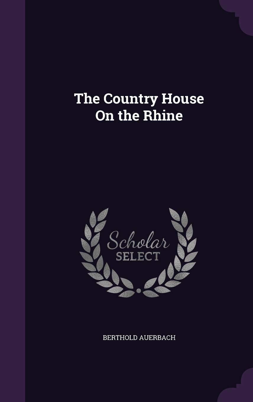 The Country House On the Rhine Politics & History