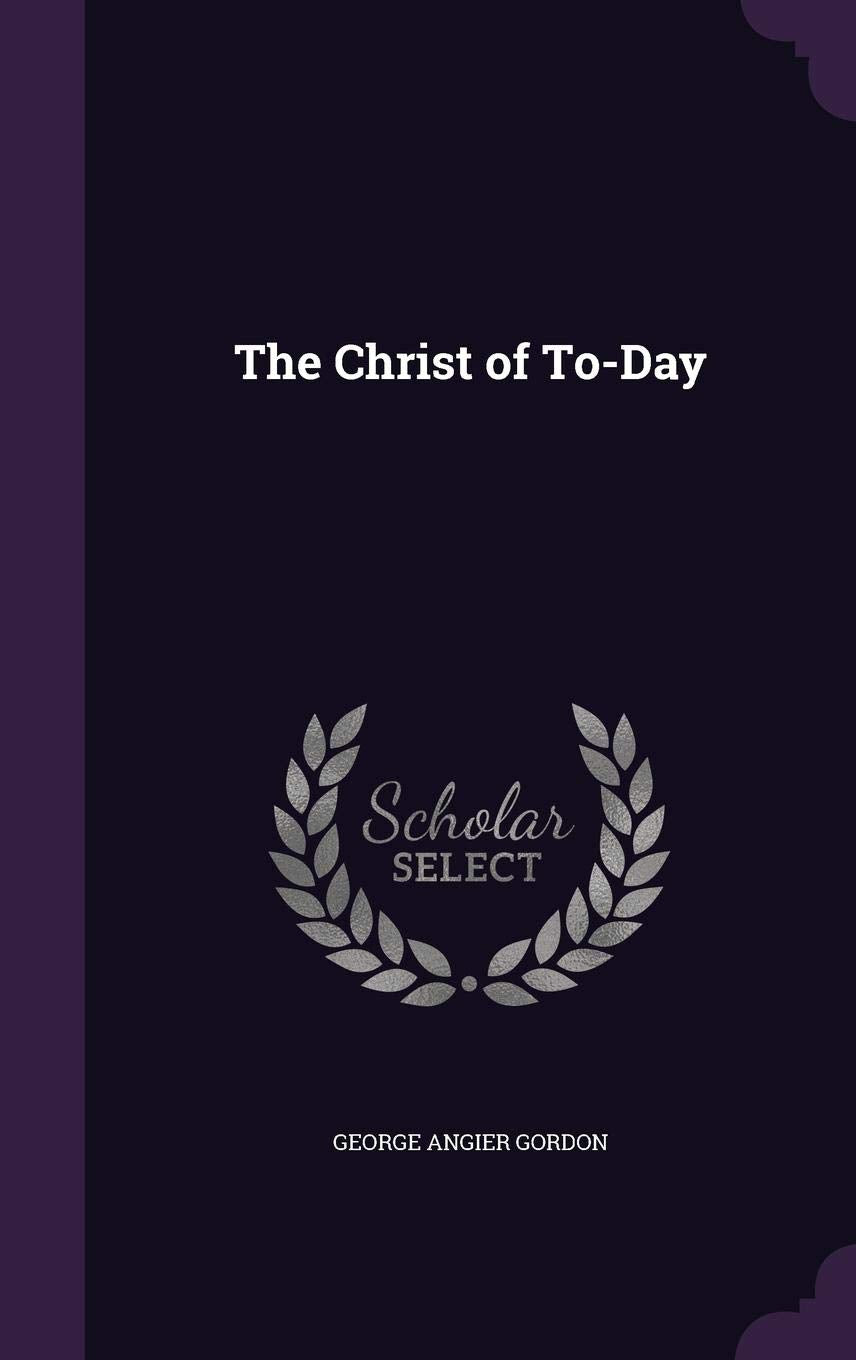 The Christ of To-Day Politics & History