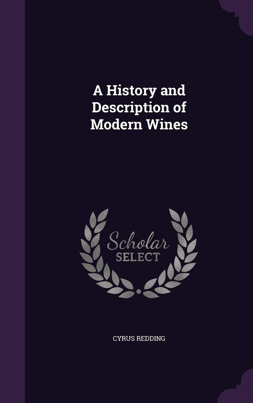 A History and Description of Modern Wines Business, Finance & Career