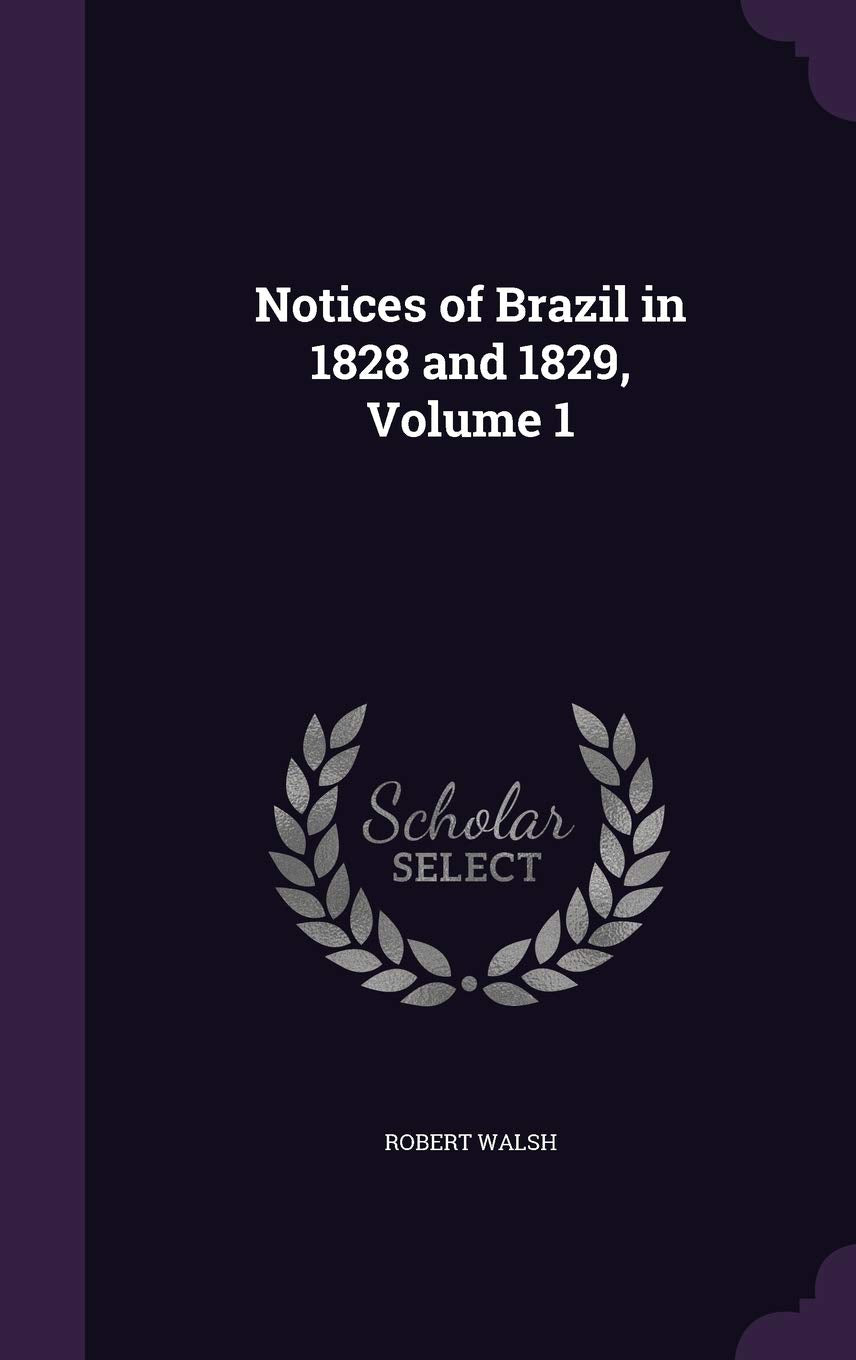 Notices of Brazil in 1828 and 1829, Volume 1 Law