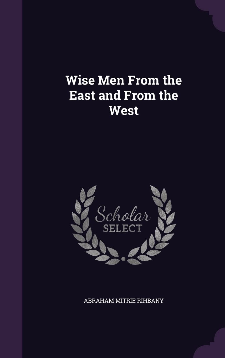 Wise Men From the East and From the West Social Sciences