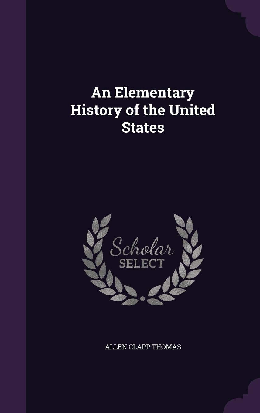 An Elementary History of the United States Politics & History