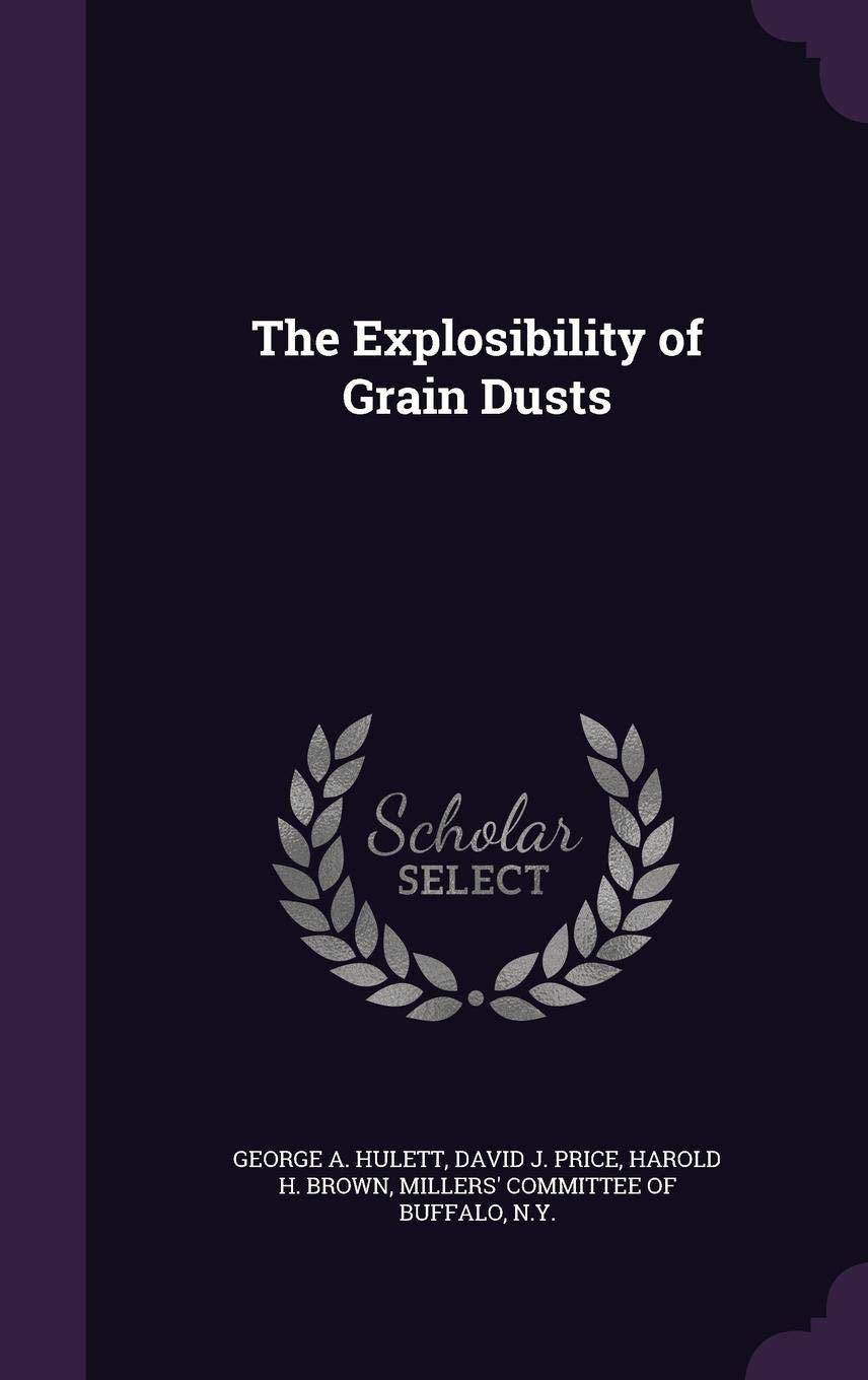 Product Image: The Explosibility of Grain Dusts