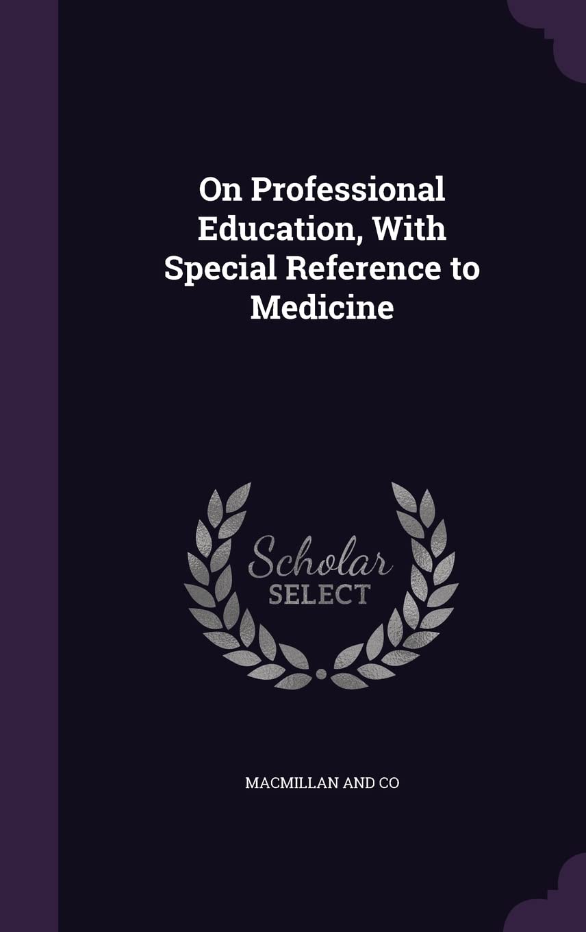 Product Image: On Professional Education, with Special Reference to Medicine