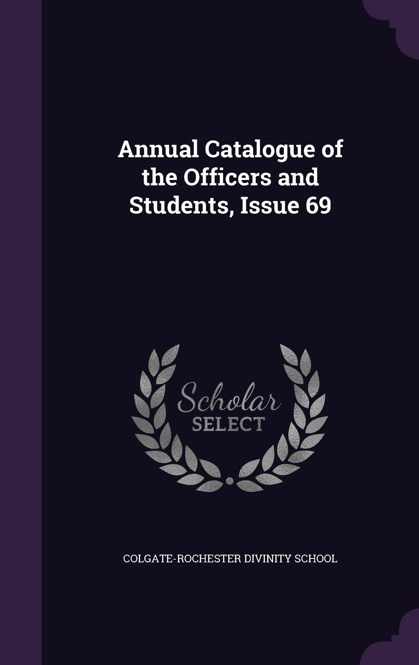 Annual Catalogue of the Officers and Students, Issue 69 Politics & History