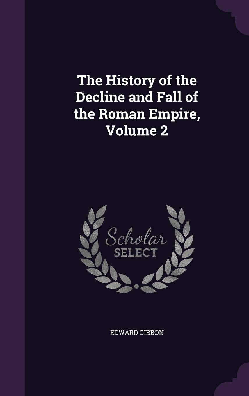 The History of the Decline and Fall of the Roman Empire, Volume 2 Contemporary literature