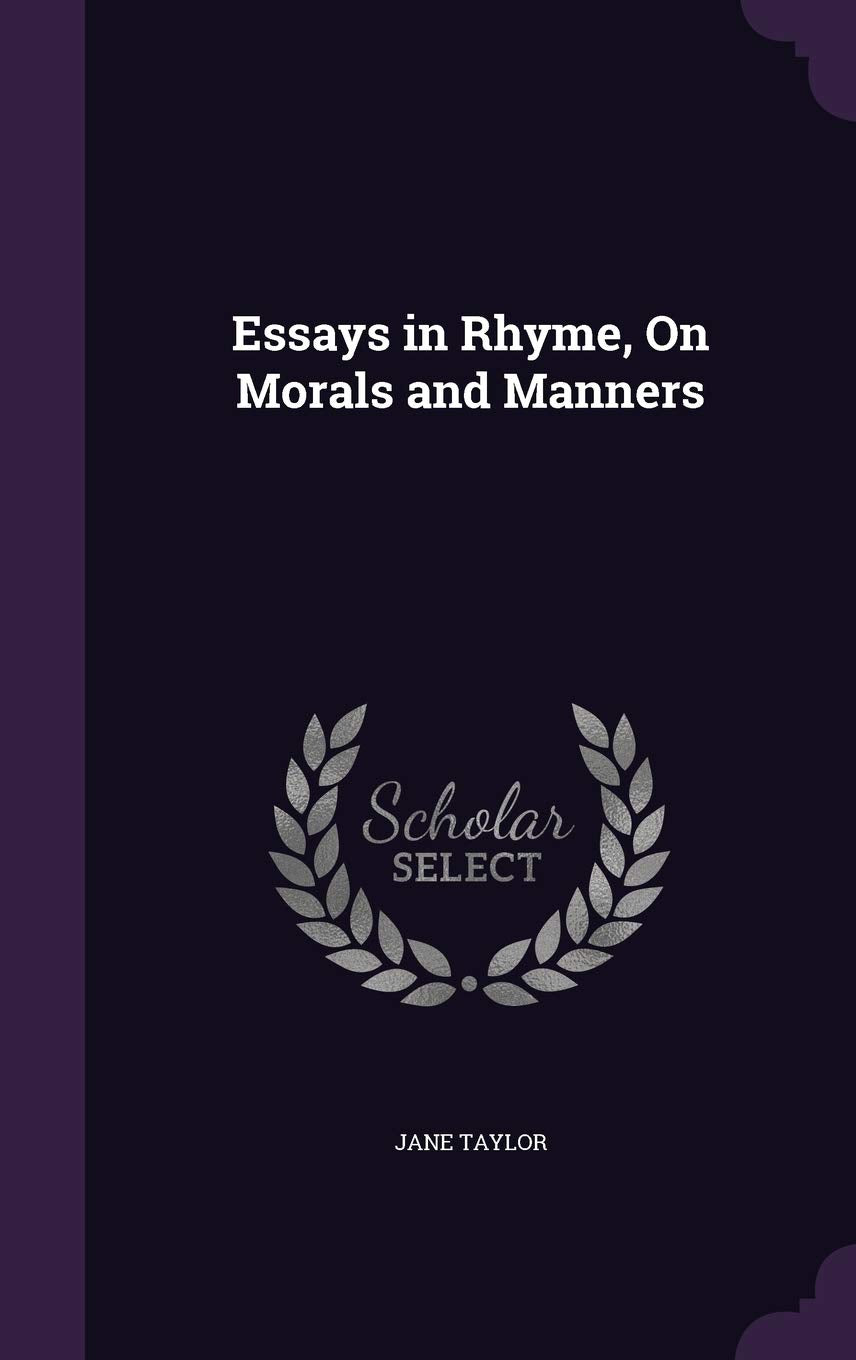 Essays in Rhyme, On Morals and Manners Poetry