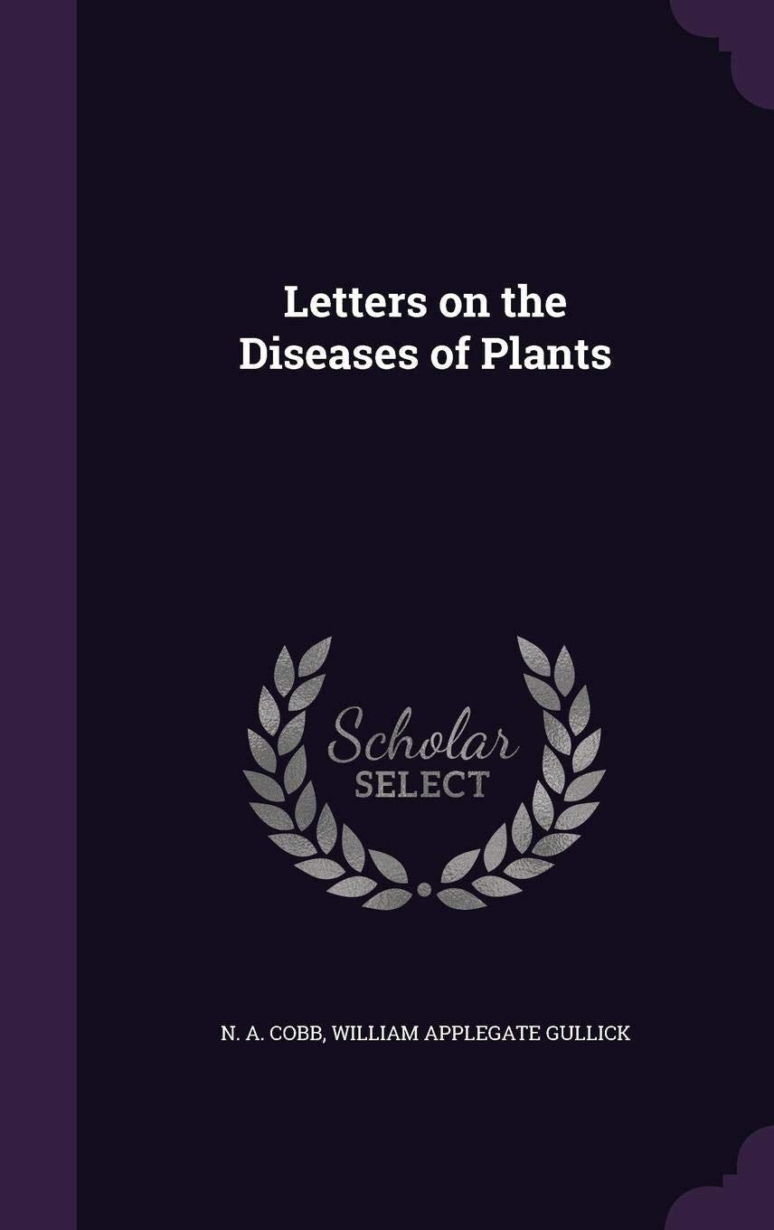 Letters on the Diseases of Plants Politics & History