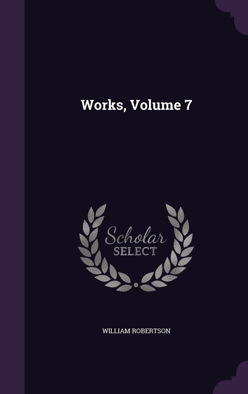 Works, Volume 7 Politics & History