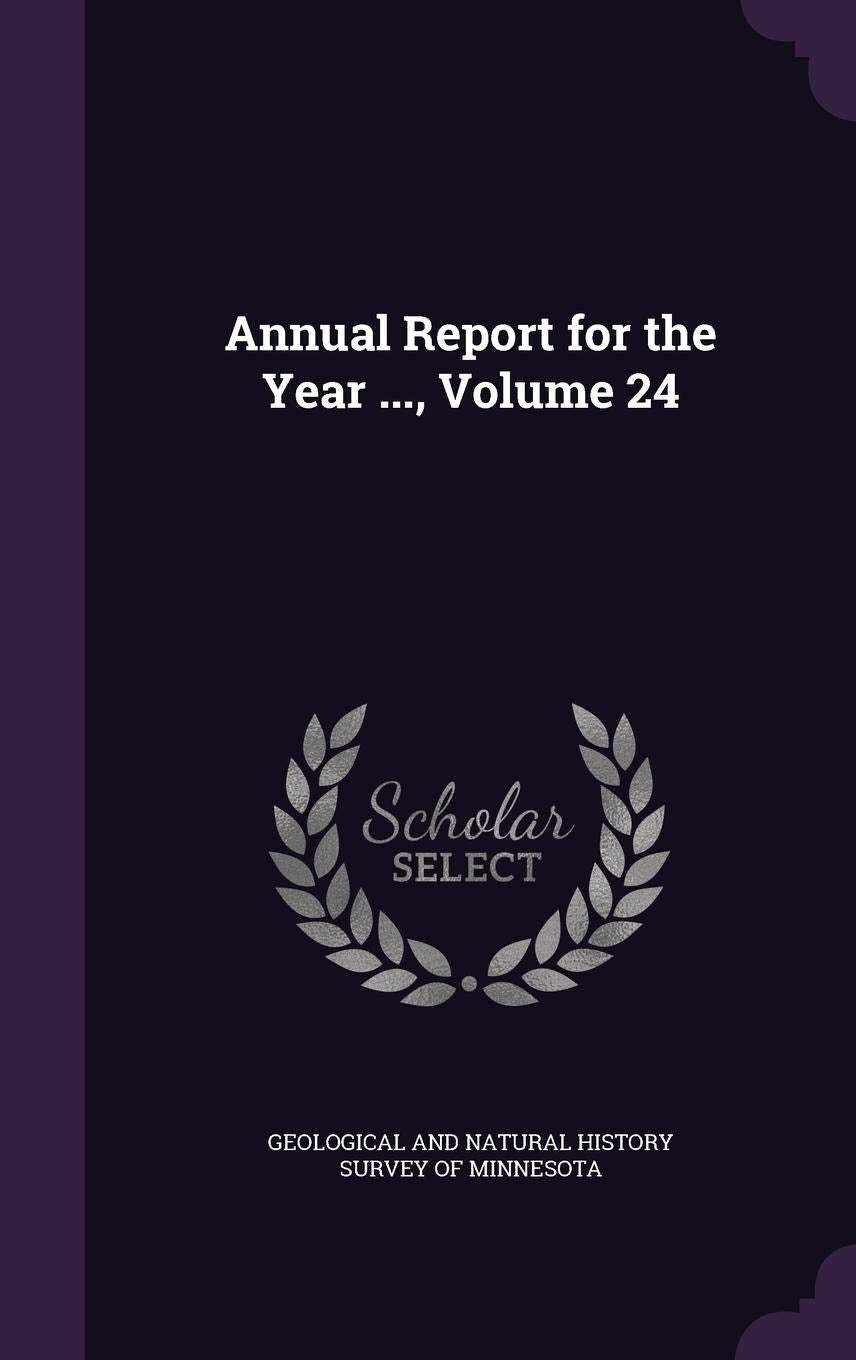 Annual Report for the Year ..., Volume 24 book