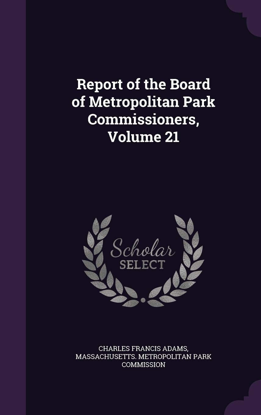 Report of the Board of Metropolitan Park Commissioners, Volume 21 Architecture