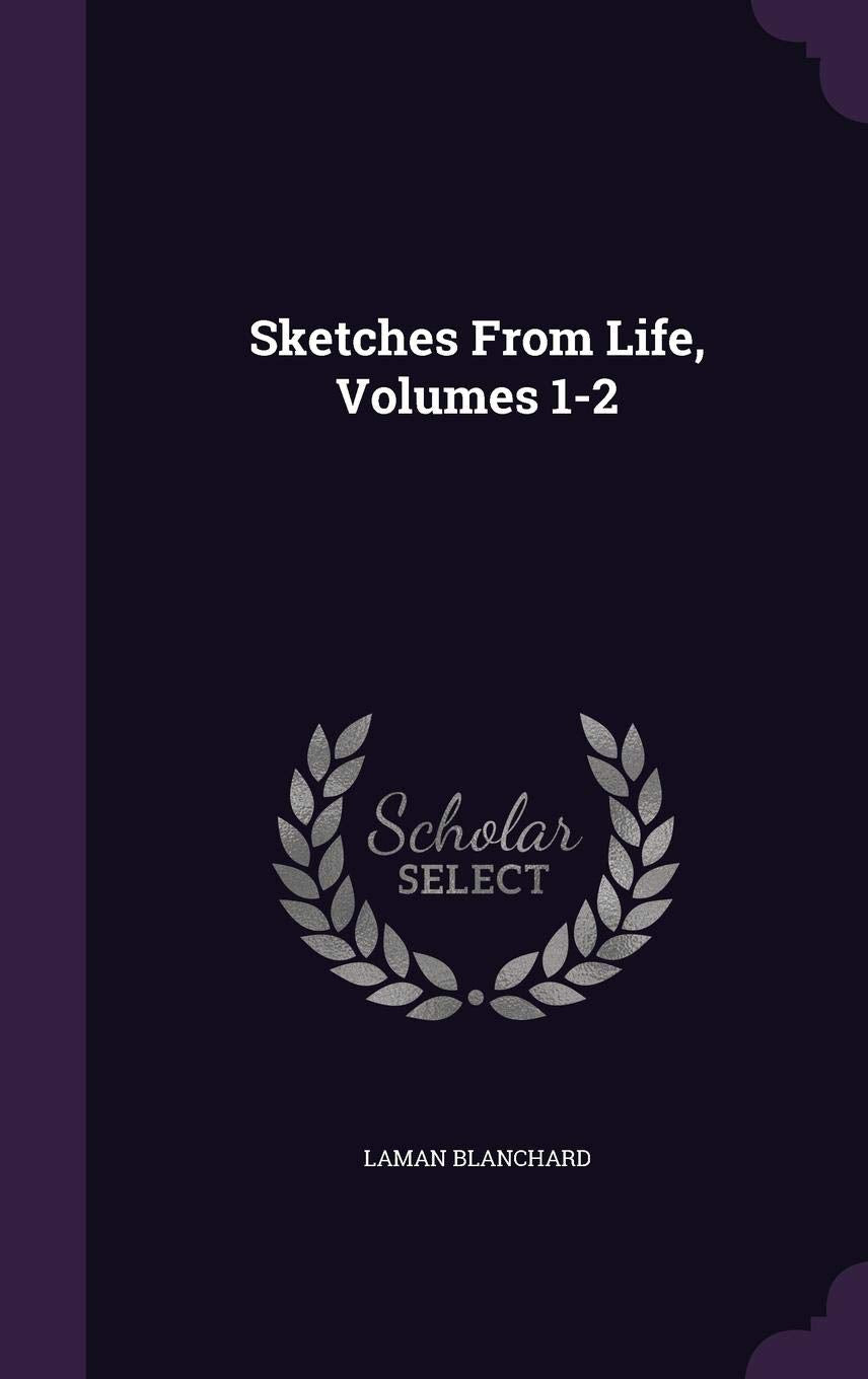 Sketches From Life, Volumes 1-2 book
