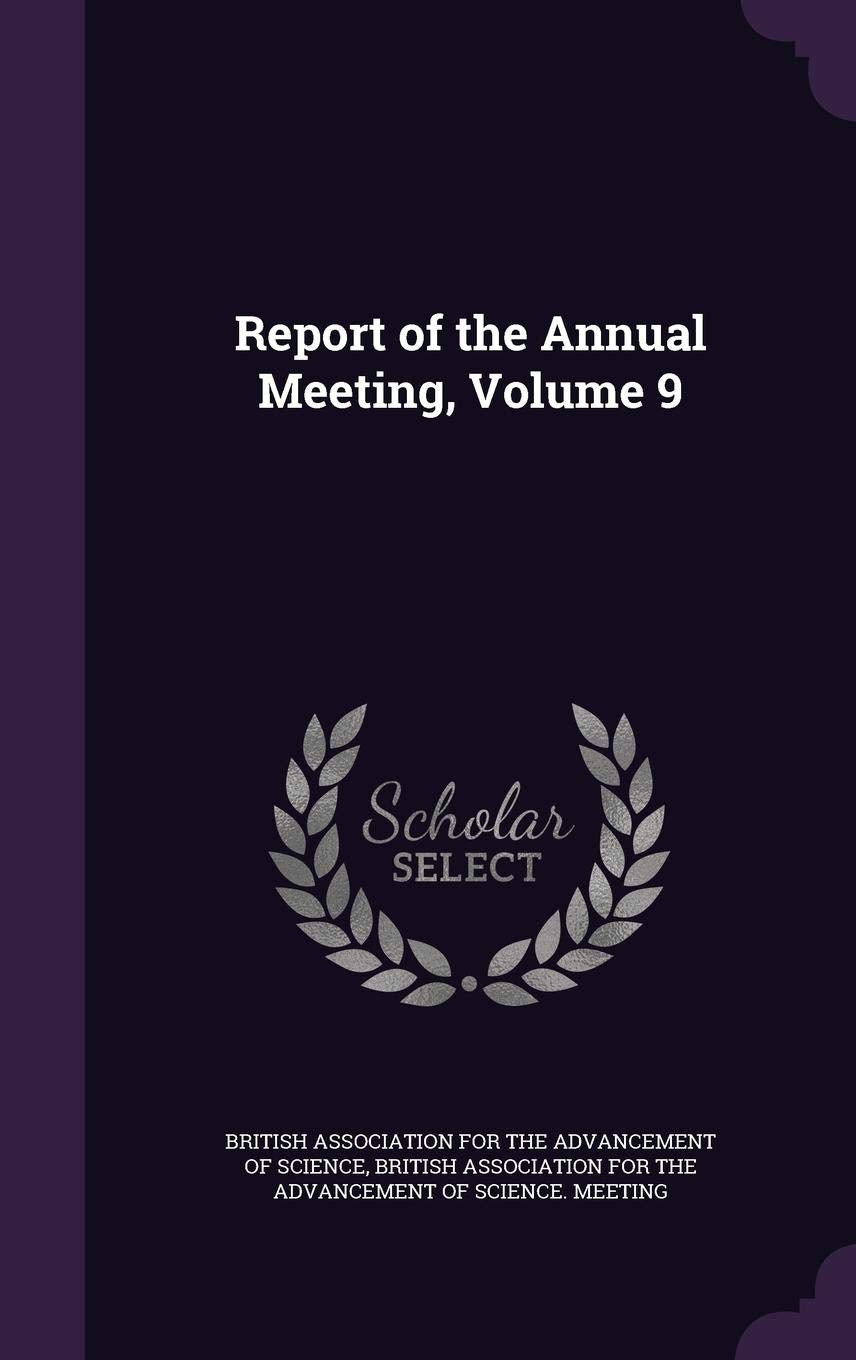 Report of the Annual Meeting, Volume 9 Business, Finance & Career