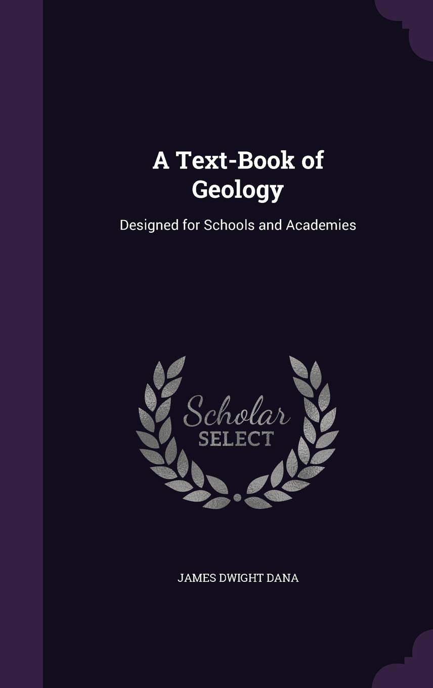 A Text-Book of Geology: Designed for Schools and Academies Politics & History
