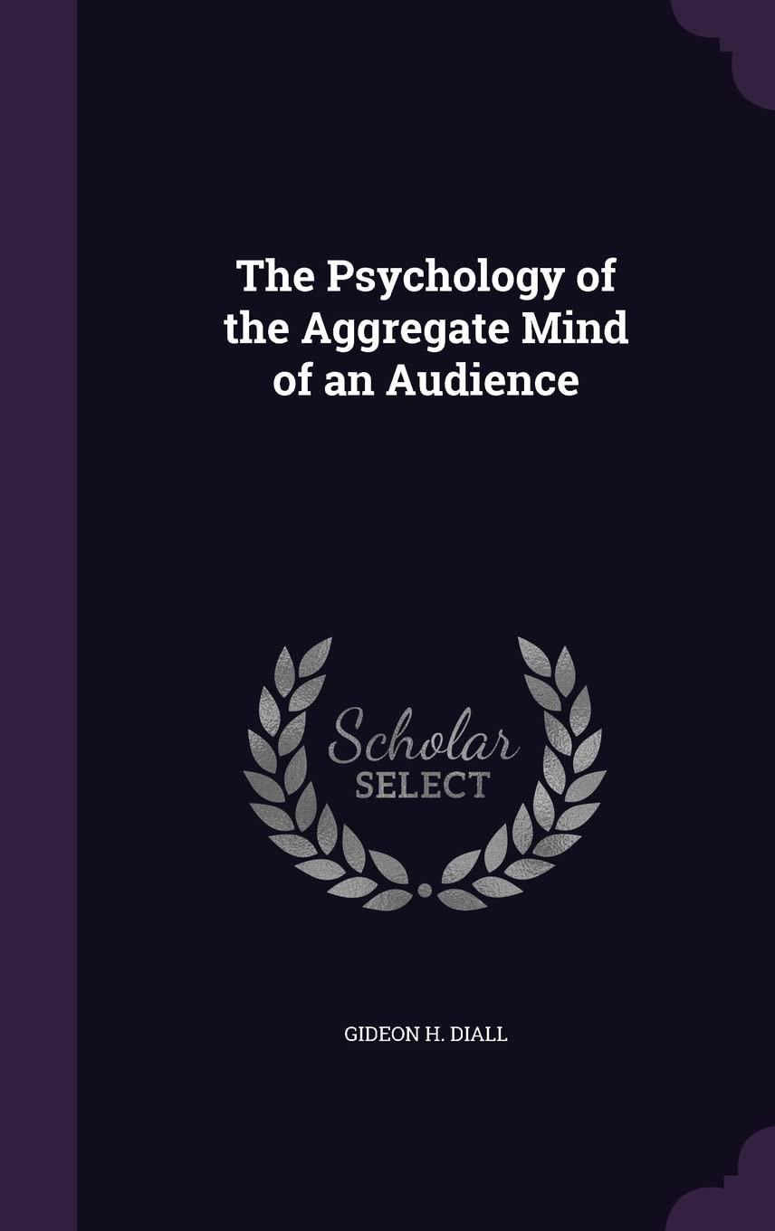 The Psychology of the Aggregate Mind of an Audience Books