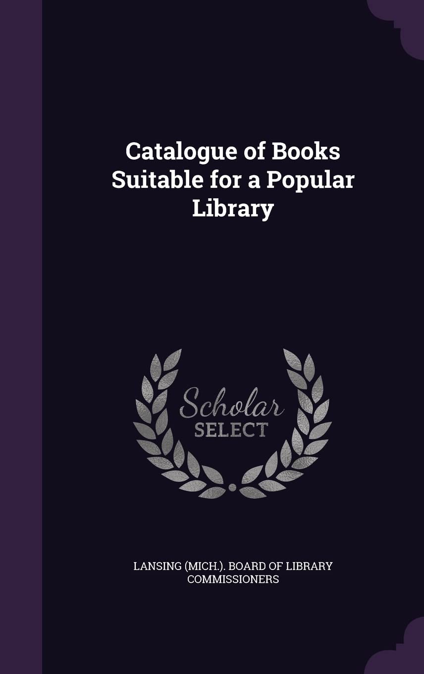 Catalogue of Books Suitable for a Popular Library Politics & History