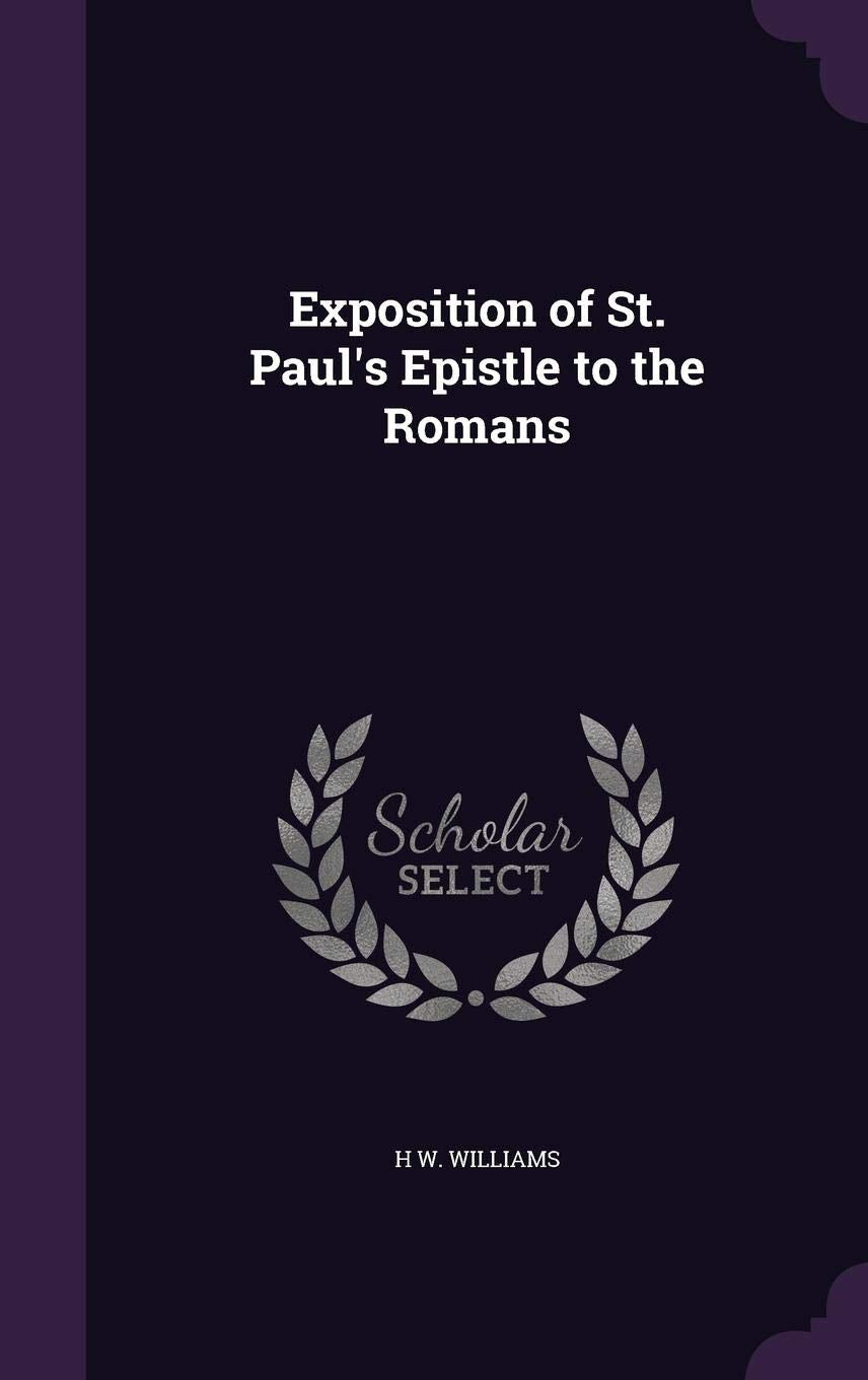 Exposition of St. Paul's Epistle to the Romans Religion & Esotericism
