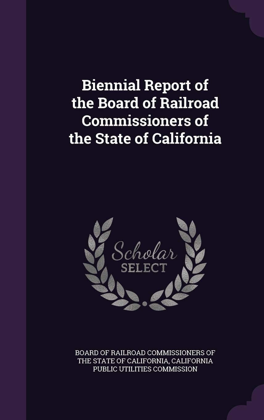 Biennial Report of the Board of Railroad Commissioners of the State of California Law