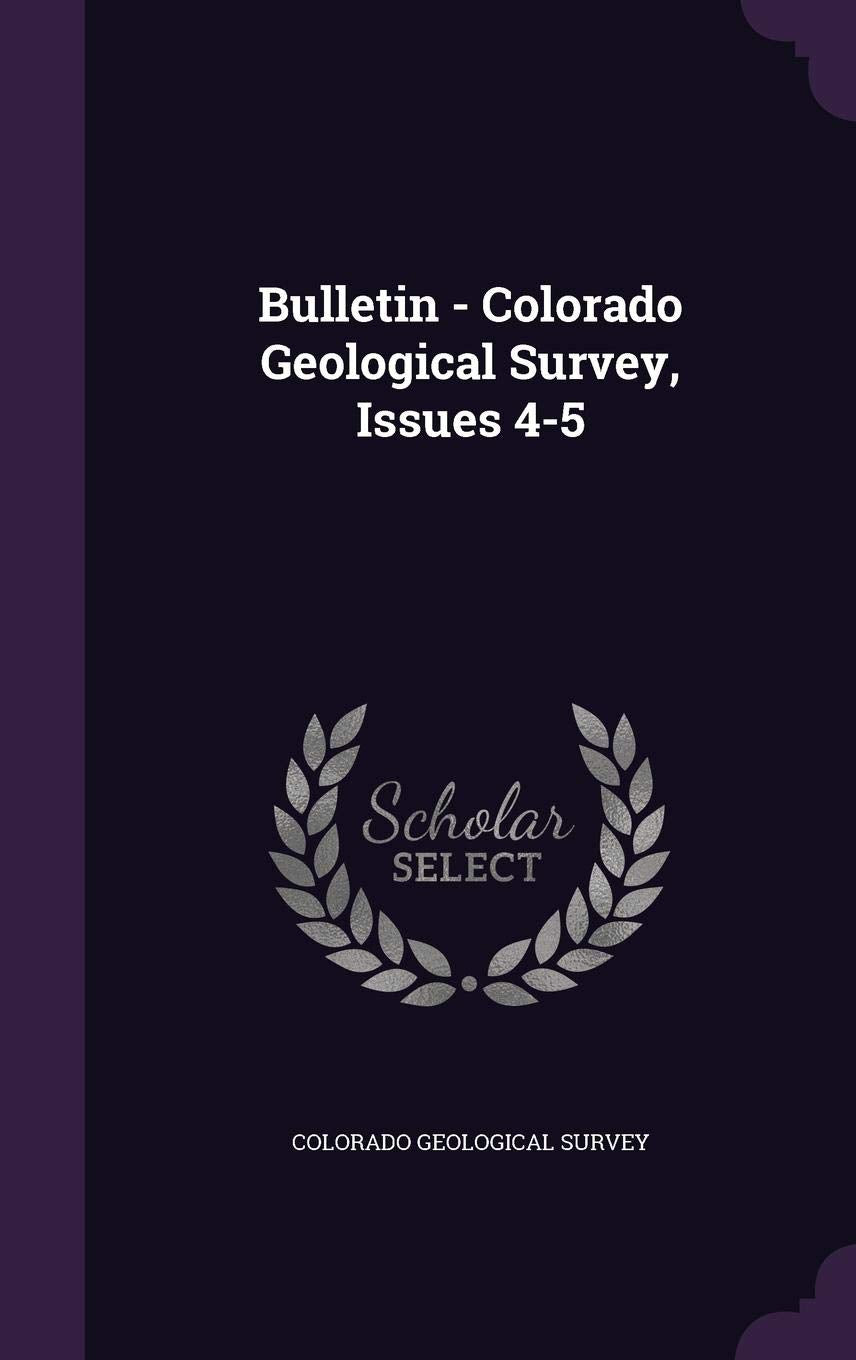 Bulletin - Colorado Geological Survey, Issues 4-5 Mathematics