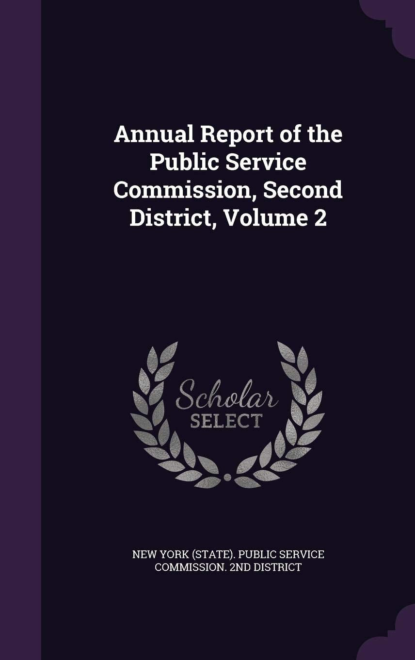 Annual Report of the Public Service Commission, Second District, Volume 2 Law