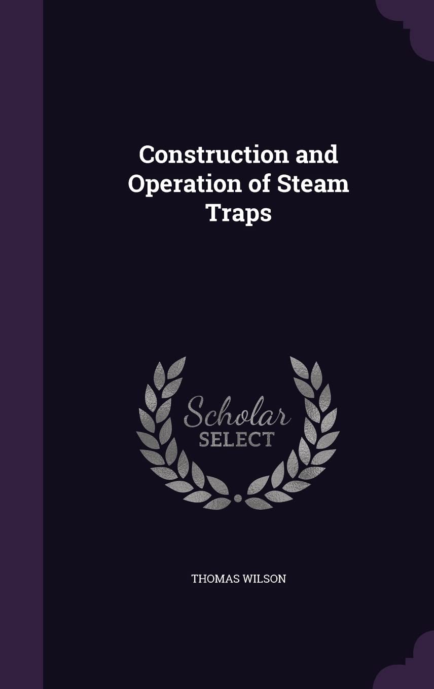 Product Image: Construction and Operation of Steam Traps