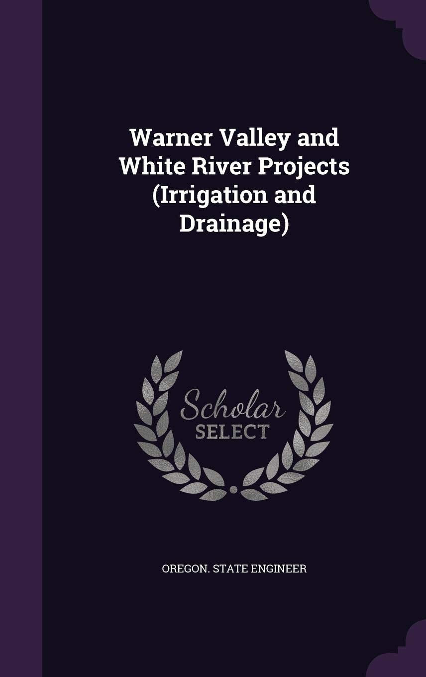 Product Image: Warner Valley and White River Projects (Irrigation and Drainage)