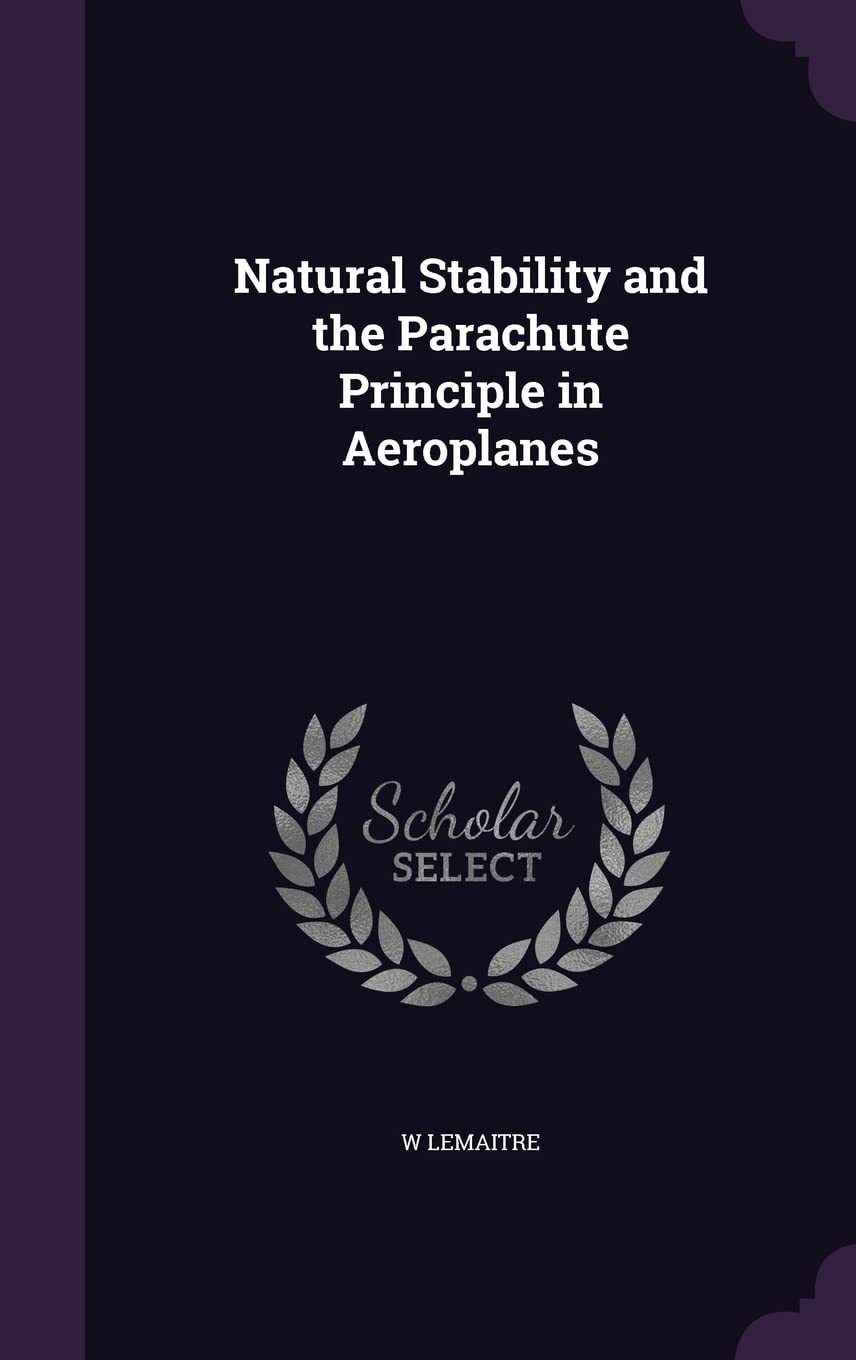 Natural Stability and the Parachute Principle in Aeroplanes Children's books