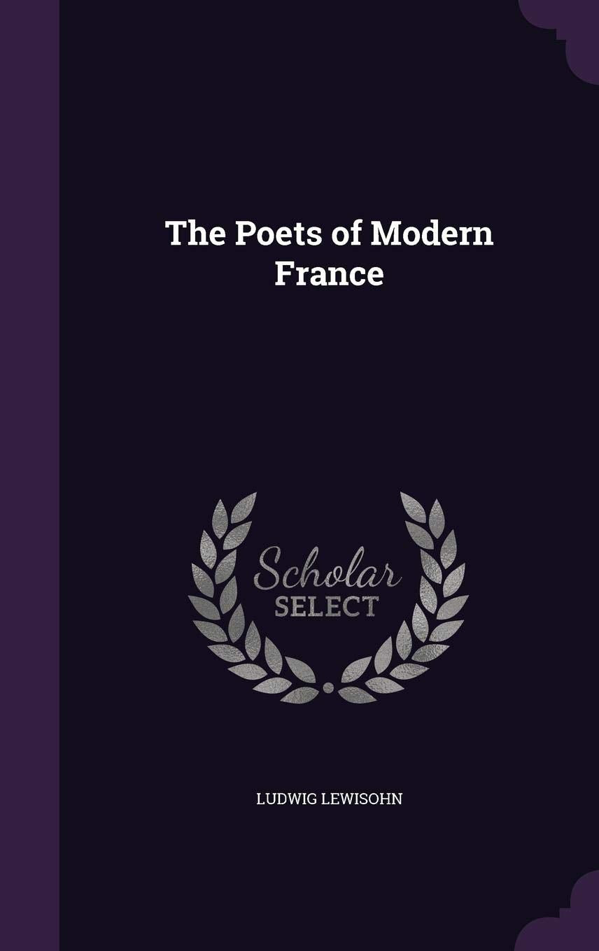 The Poets of Modern France Politics & History