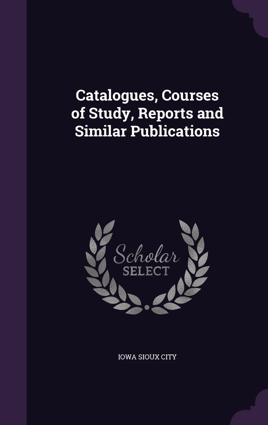 Catalogues, Courses of Study, Reports and Similar Publications Politics & History