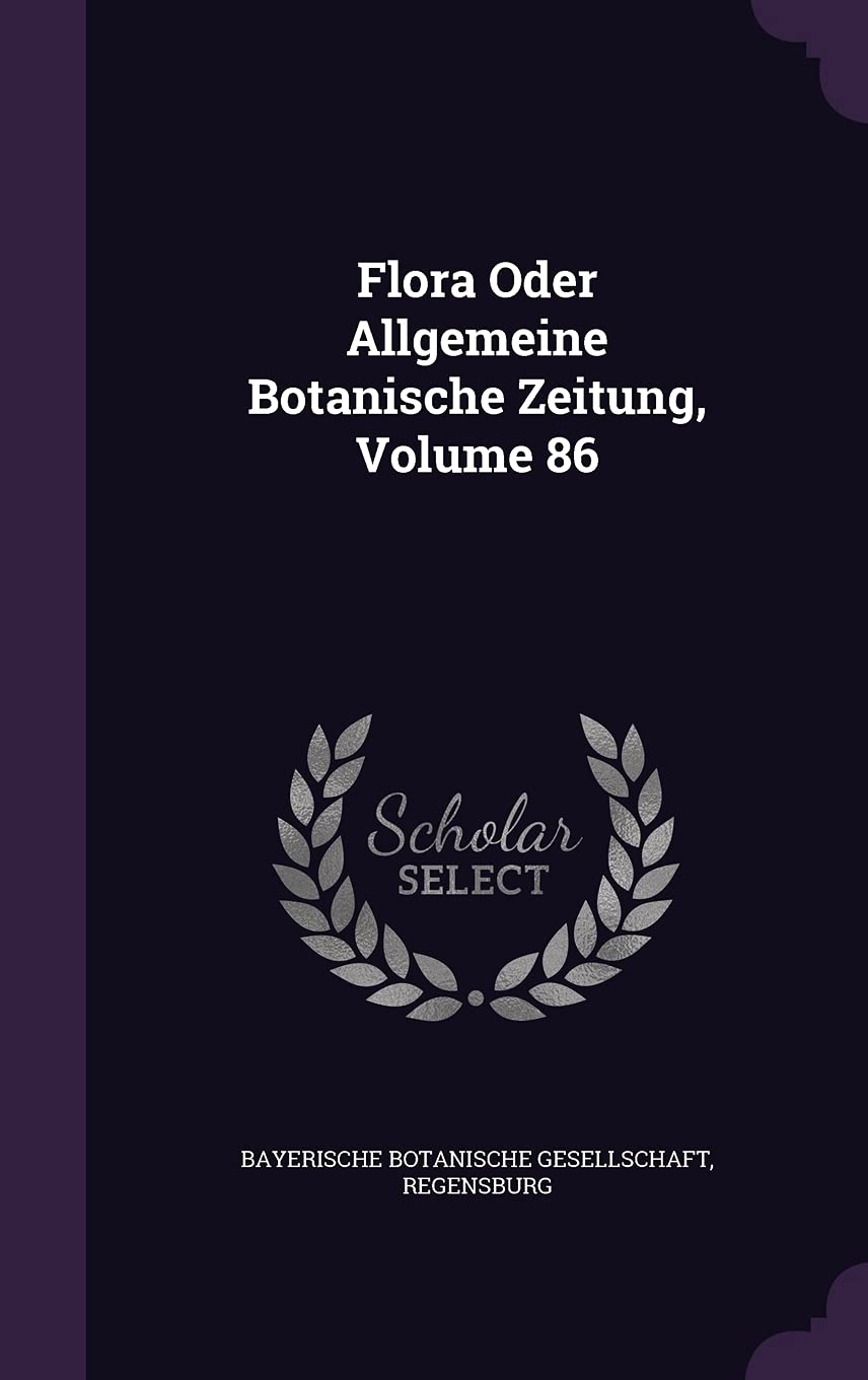 Flora Oder Allgemeine Botanische Zeitung, Volume 86 Mathematics