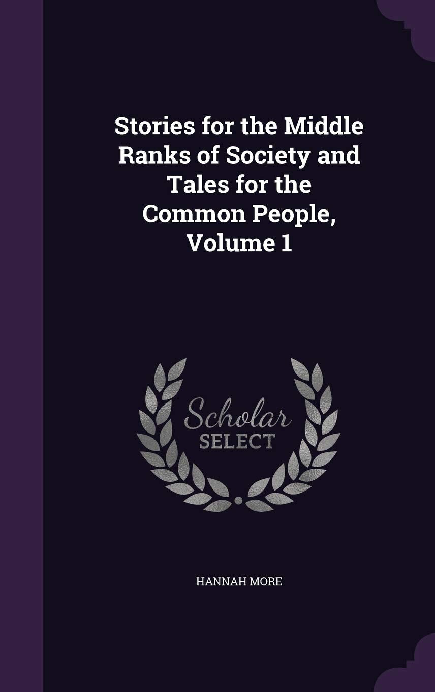 Stories for the Middle Ranks of Society and Tales for the Common People, Volume 1 Law