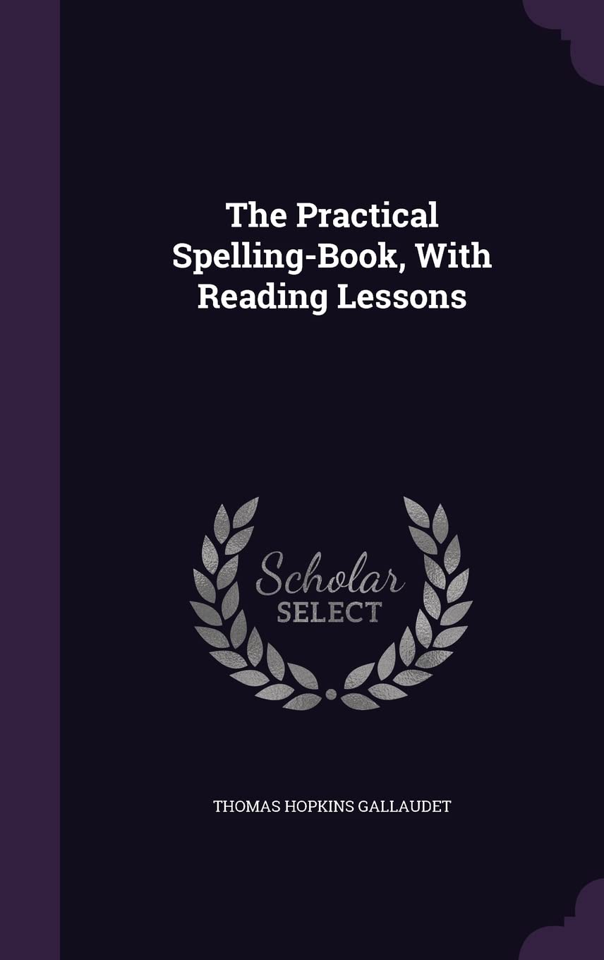 Product Image: The Practical Spelling-Book, With Reading Lessons