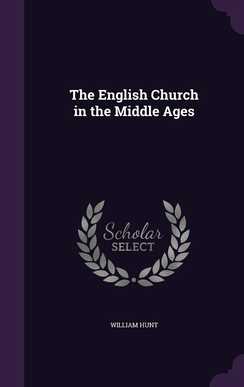 The English Church in the Middle Ages Contemporary literature