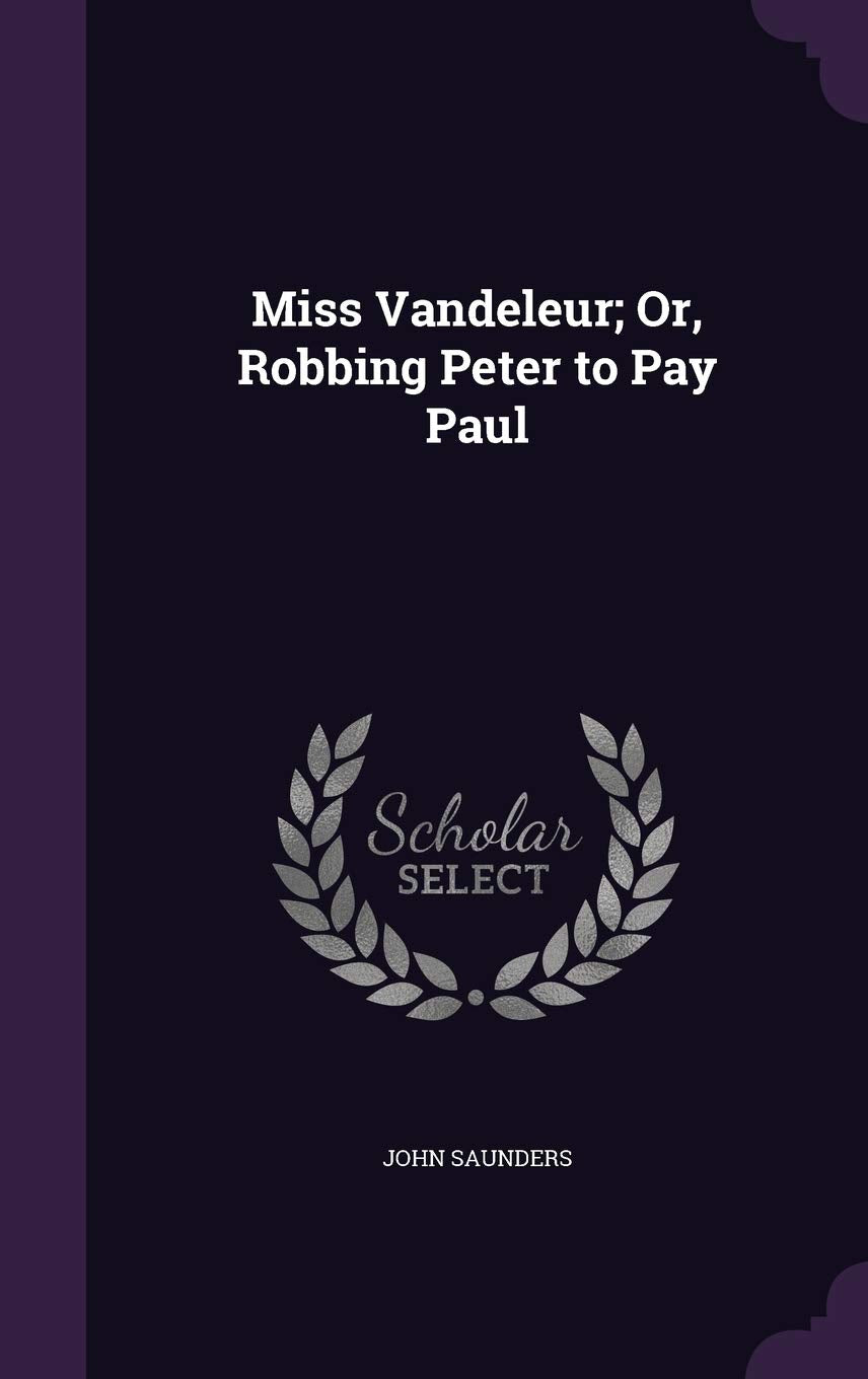 Miss Vandeleur; Or, Robbing Peter to Pay Paul Contemporary literature